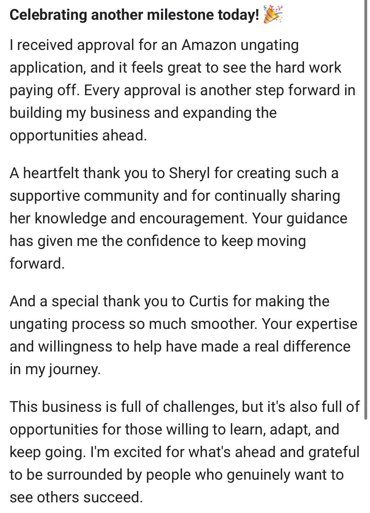 Community post titled "Celebrating another milestone today!" from a seller who received approval on an Amazon ungating application and thanks the community and Curtis for making the process smoother.